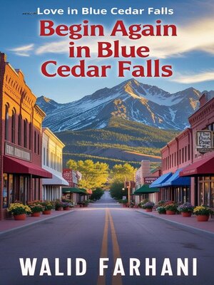 cover image of Begin Again in Blue Cedar Falls
